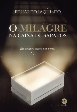 O Milagre na Caixa de Sapatos