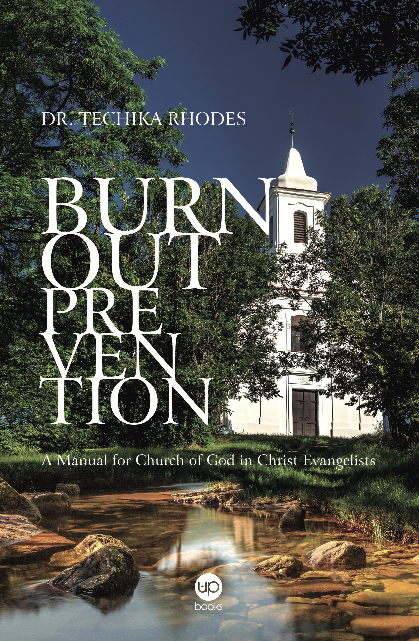 Burnout Prevention: A Manual for Church of God in Christ Evangelists
